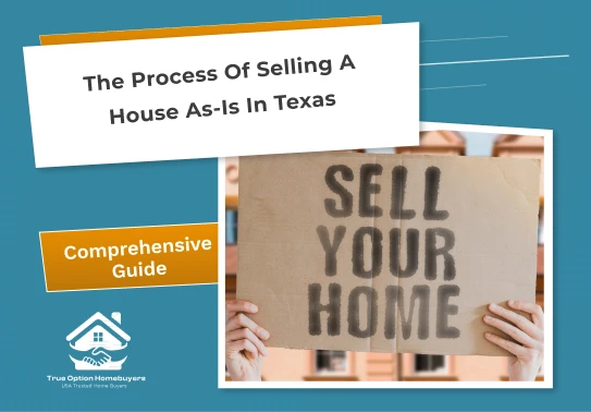 The Process of Selling a House As-Is in Texas